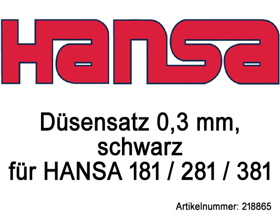 Hansa Düsensatz 0,3 mm schwarz